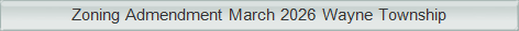 Zoning Admendment March 2026 Wayne Township